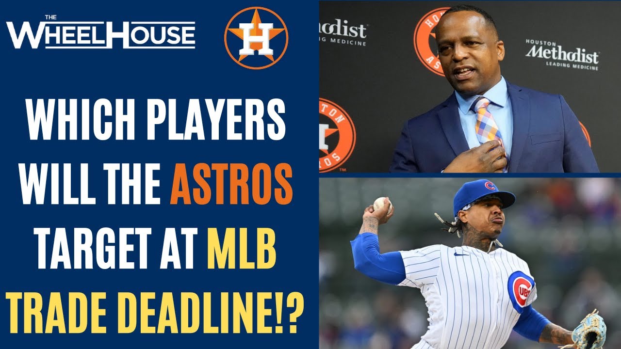 Breaking down the latest Houston Astros MLB Trade Deadline Targets!? 