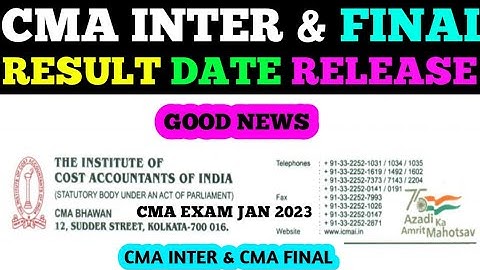 ICMAI Official Update || CMA Inter And Final Result Date Release || cma Exam Jan 2023