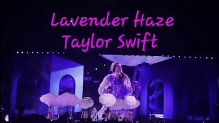 "Lavender Haze" - Taylor Swift @Los Angeles 8/4/2023