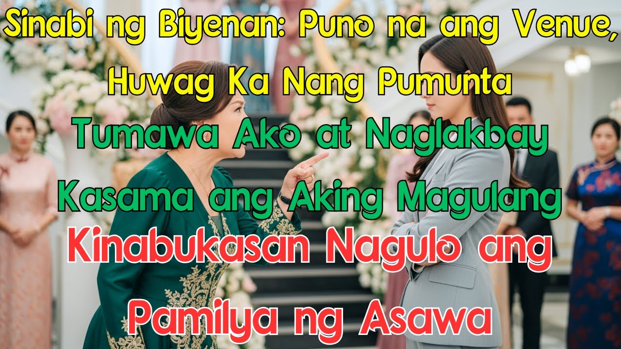 Kasalan ng Biyenan Kong Babae, Sinabihan Ako ng Biyenan: Puno na ang Venue, Huwag Ka Nang Pumunta.