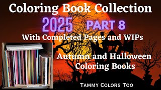 Coloring Book Collection 2025 - Part 8 - Autumn and Halloween Coloring Books