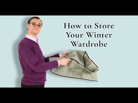 How to Store Your Winter Wardrobe - Clothing Storage Techniques