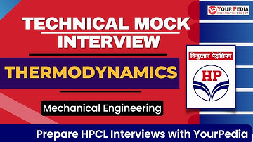 Thermodynamics Mock interview | HPCL Recruitment 2023 | ME | Prepare interviews with YourPedia