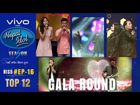 NEPAL IDOL | SEASON 5 | GALA ROUND 6 | EPISODE 16 | TOP-12 | DUET PERFORMANCE | AP1HD