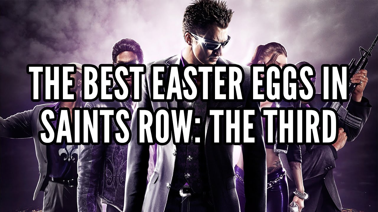 The Best Easter Eggs In Saints Row The Third YouTube