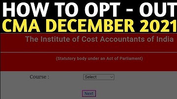 How To Opt Out CMA December 2021 | CMA Exams opt out | Cma December 2021 optout | cma optout process