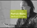 Patrick Blanc | Vertical Garden