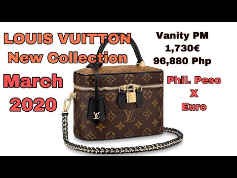 LOUIS VUITTON New Collection | March 2020 | Euro and Philippine Peso Price Range - YouTube