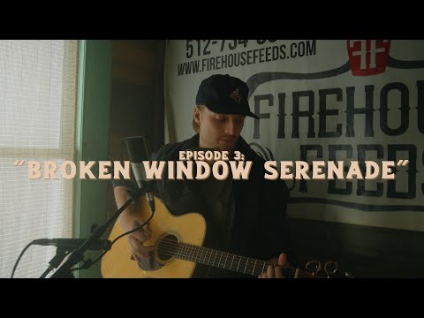 Cade Mower - Broken Window Serenade (Firehouse Sessions)