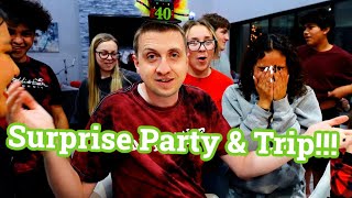 Surprise Birthday Party and Trip