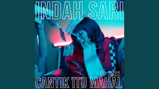 Cantik Itu Mahal Dj 2022