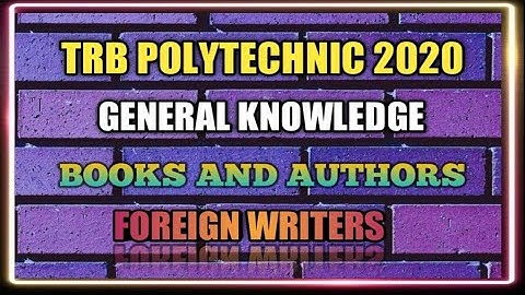 TRB POLYTECHNIC 2020: BOOKS & AUTHORS (Famous books of foreign Writers)||RAPIDMINDS TAMIL