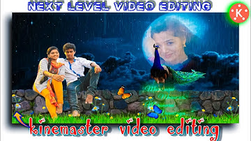 4k awesome Nature Style video editing in kinemaster | Trending lyrics video editing in alight motion
