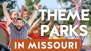 Theme Parks in Missouri