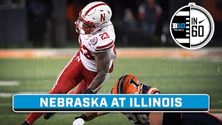 Nebraska at Illinois | Oct. 6, 2023 | B1G Football in 60