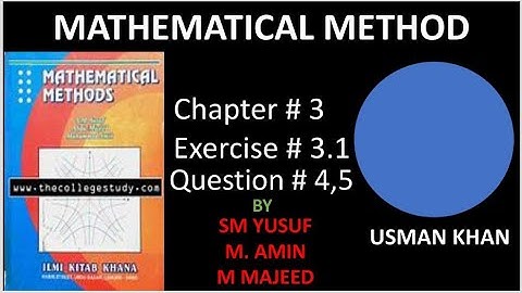 chapter#3, Matrices, exercise 3.1 question 4,5 // mathematical method by sm Yusuf