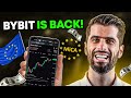 Bybit Is Back in Europe – What You Need to Know NOW