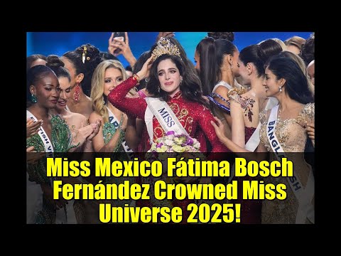ملكة جمال المكسيك فاطمة بوش فرنانديز ت تو ج بلقب ملكة جمال الكون ٢٠٢٥ تتصدى للتنمر