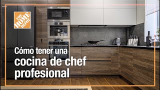 Cómo tener una cocina de chef profesional | Línea blanca | The Home Depot Mx