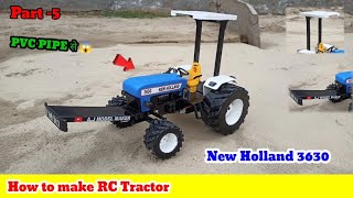 Part -5 , How to make New Holland 3630 fiber hood ( chatri ), front long bumper ,u-pipe with pvcpipe