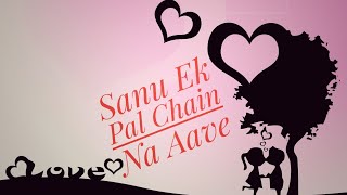 Sanu Ek Pal Chain 🤔 Na Aave || Love WhatsApp Status