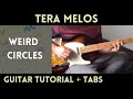 Tera melos  weird circles guitar tutorial