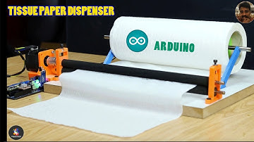 Tissue paper dispenser machine on Arduino project | EXPERIMENT UAE |