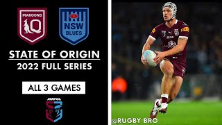 2022 State of Origin | All 3 Games | QLD Maroons vs NSW Blues | FULL HIGHLIGHTS