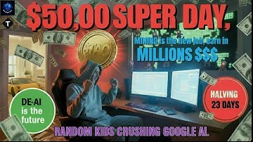 Big AI Bleeds. TAO Prints. Random Kids Earning $50K/Day Crushing Google AI (Halving in 23 Days).mp4