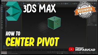 3Ds Max How To Center Pivot