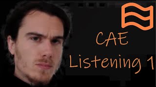 How To Pass C1 Advanced CAE Listening Part 1