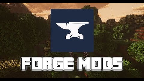How To Install Forge Mods For Minecraft 1.19.2