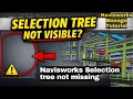 Navisworks Selection Tree Not Visible? Fix It in 2 Minutes