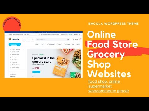 Create Online Grocery Store Website | Food Store WooCommerce Theme | Bacola WordPress Theme
