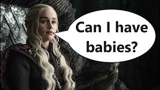 How Daenerys Can Have Babies A Song Of Ice And Fire Theory