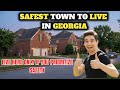 These Are the Safest Towns in Georgia You Can Live Without a Gun- Places You Live Peacefully.