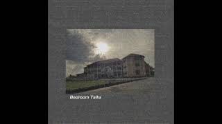 Fazerdaze - Bedroom Talks