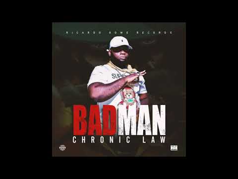 Chronic Law   Badman Official Audio ft Ricardo Gowe