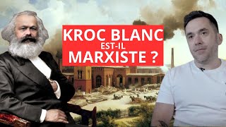 Kroc blanc est-il marxiste [ Rap et prises de position #8.3 ]