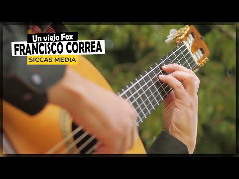 Francisco Correa plays Un Viejo Fox by Daniel Saboya on classical guitar | Siccas Media
