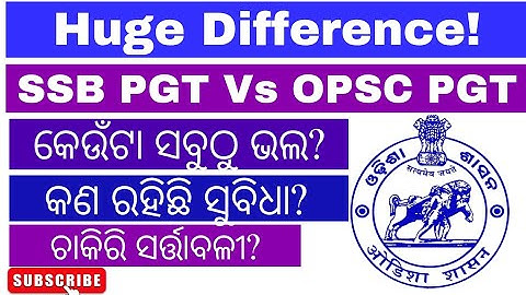 Difference between SSB PGT AND OPSC PGT// EDU SURE