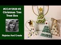 #CCAY2020  A 6x6 Paper Christmas Tree Treat Box-Use up leftover bling!