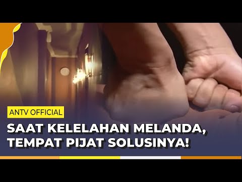 Jangan Pandang Sebelah Mata Therapist Panti Pijat! | Jakarta Belum Tidur ANTV | Eps 10