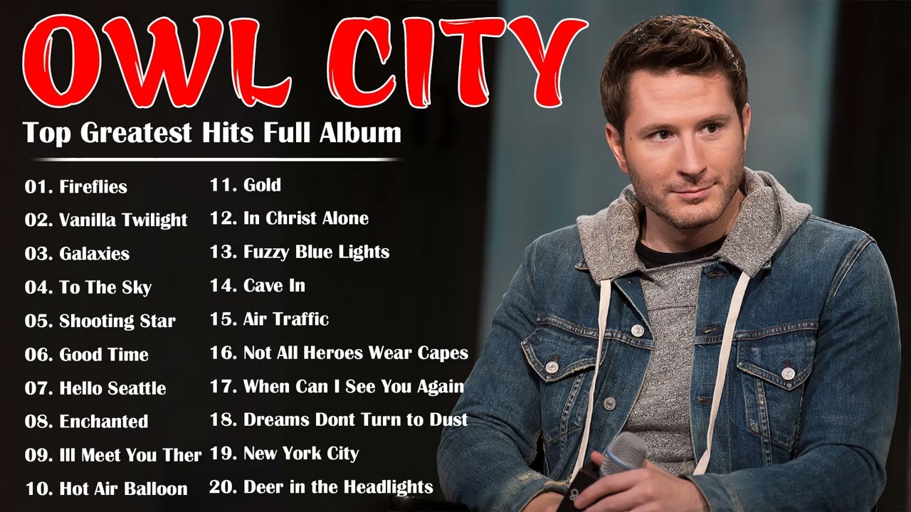 Owl City Greatest Hits 2022 Full Album  Top Best Songs of Owl City 2022  Mery Christmas