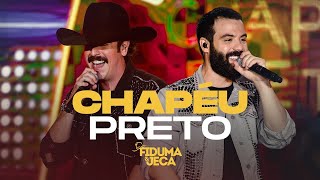 Fiduma e Jeca - Chapéu Preto - DVD Finalmente Ao Vivo (Áudio Oficial)