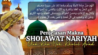 The Meaning of Sholawat Nariyah by KHR. MOH. KHOLIL AS'AD