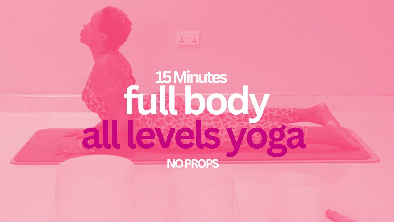 15 Min Full Body Yoga - All Levels - YouTube