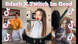 Bdash X Twitch Im Good | 100% IN SYNC TIKTOK COMPILATION