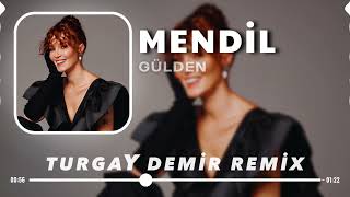 Gülden - Mendil (Turgay Remix)
