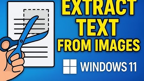 Extract Text from Documents & Photos with Snipping Tool (Windows 11)